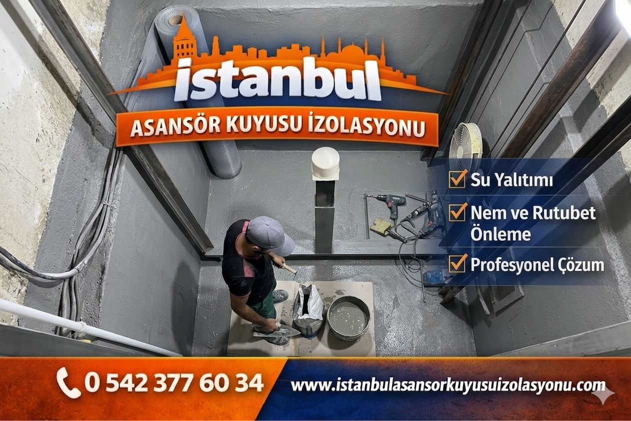 İstanbul asansör kuyusu izolasyonu uygulaması